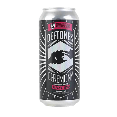 Belching Beaver/Deftones Ceremony DDH Hazy IPA 473ml Can Craft Beer Belching Beaver Brewery