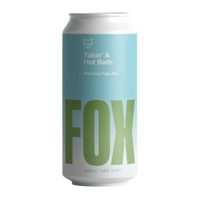 Fox Friday Takin' A Hot Bath Wet Hop Pale Ale 440ml Can Craft Beer Fox Friday Craft Brewery