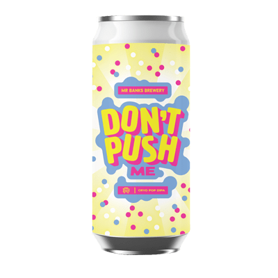 Mr Banks Don't Push Me DDH Cryo Pop DIPA 500ml Can Craft Beer Banks Brewing