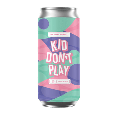 Mr Banks Kid Don't Play Craft Beer Banks Brewing