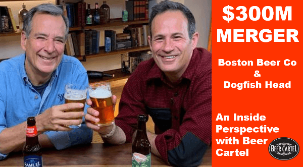 Boston Beer Co & Dogfish Head $300M Merger