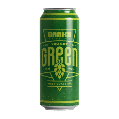 Banks You Got Green West Coast IPA 500ml Can Craft Beer Banks Brewing