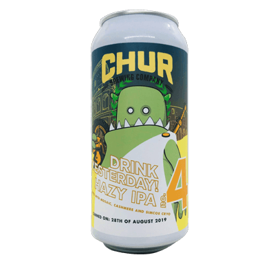 Chur Drink Yesterday Hazy IPA - No.4 Single Chur Brewing Company