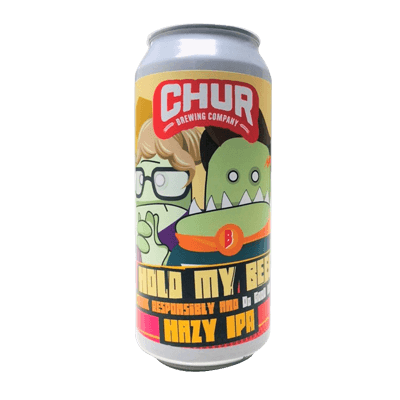 Chur Hold My Beer Hazy IPA Chur Brewing Company