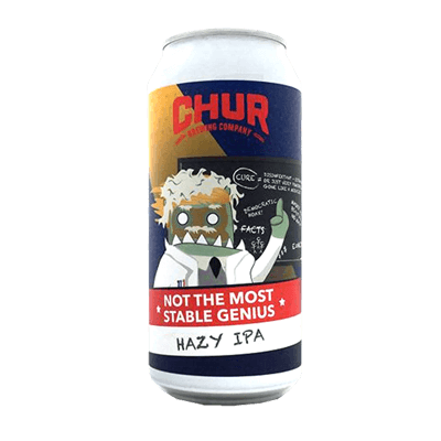 Chur Not The Most Stable Genius Hazy IPA Single Craft Beer Chur Brewing Company