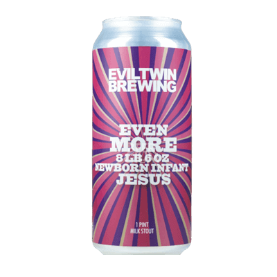 Evil Twin Even More 8lb 6oz Newborn Infant Jesus Stout Craft Beer Evil Twin Brewing