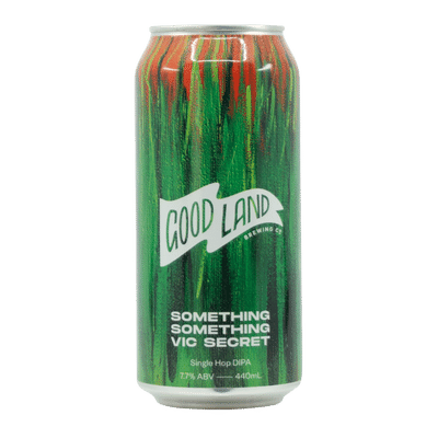 Good Land Something Something Vic Secret Single Hop DIPA 440ml Can Craft Beer Good Land Brewing Co