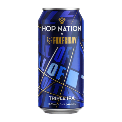 Hop Nation x Fox Friday All Of It Triple IPA 440ml Can Craft Beer Hop Nation Brewing Co