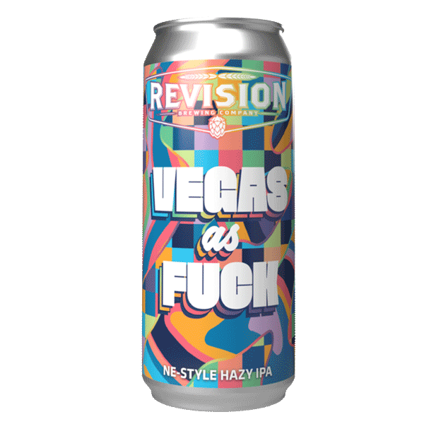 Revision Vegas As Fuck NE-Style Hazy IPA 473ml Can Craft Beer Revision